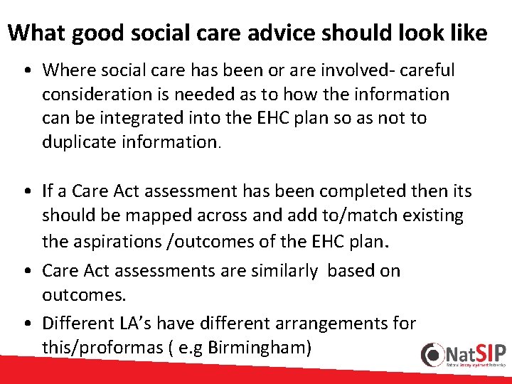 What good social care advice should look like • Where social care has been