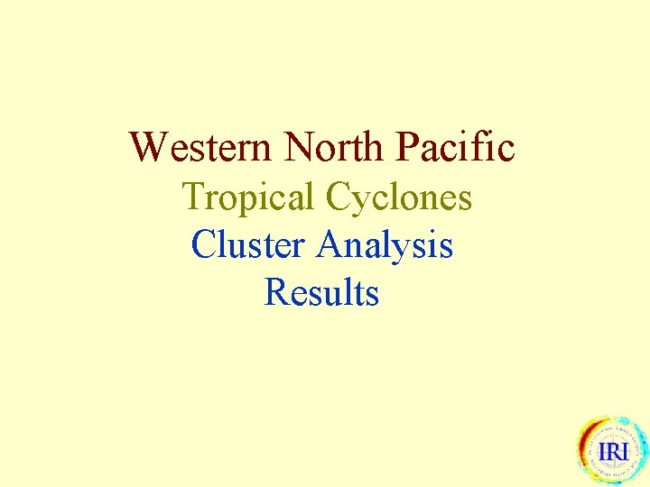 Western North Pacific Tropical Cyclones Cluster Analysis Results 