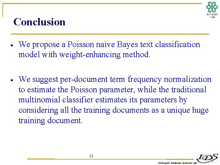 N. Y. U. S. T. I. M. Conclusion · We propose a Poisson naive