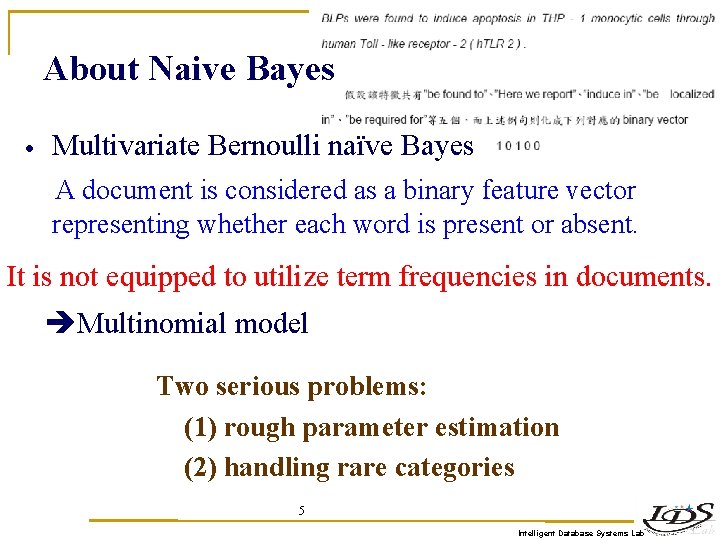 N. Y. U. S. T. I. M. About Naive Bayes · Multivariate Bernoulli naïve
