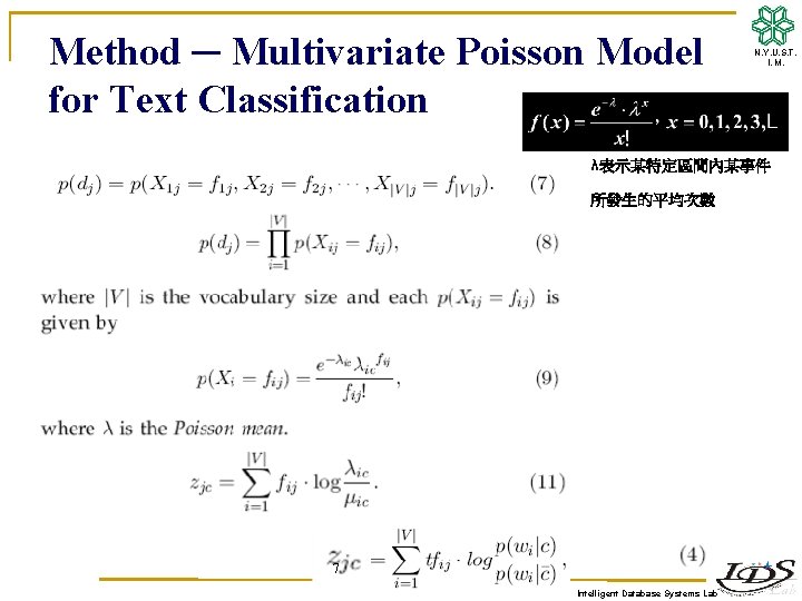 Method ─ Multivariate Poisson Model for Text Classification N. Y. U. S. T. I.