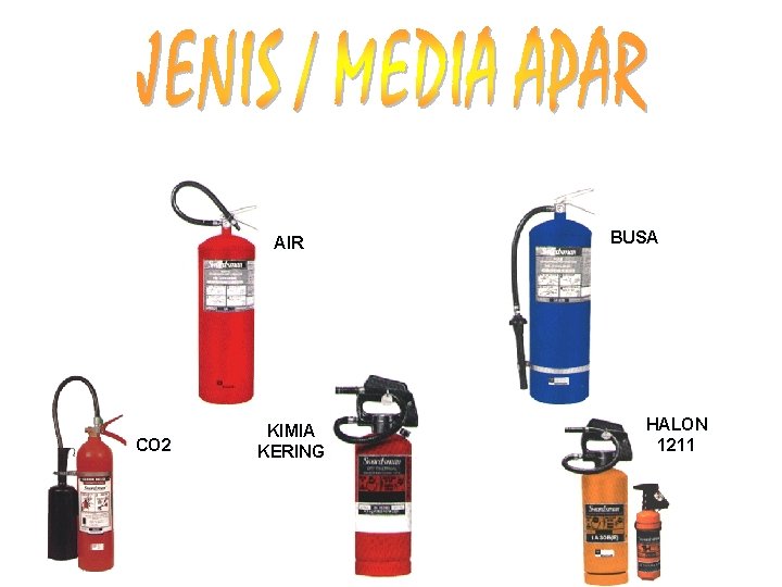 AIR CO 2 KIMIA KERING BUSA HALON 1211 AIR CO 2 KIMIA KERING BUSA HALON 1211