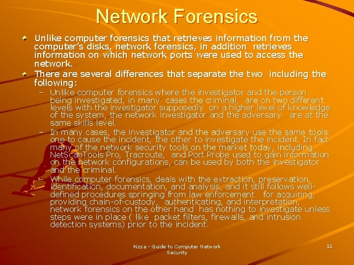 Chapter 14 Computer and Network Forensics Guide to
