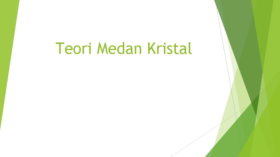 Teori Medan Kristal 