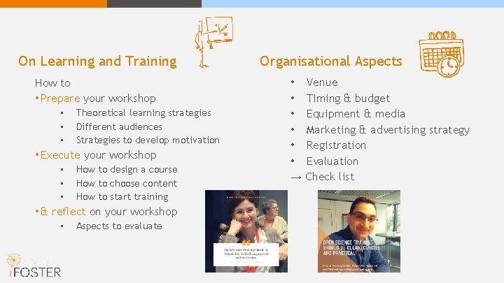 On Learning and Training How to • Prepare your workshop • • • Theoretical