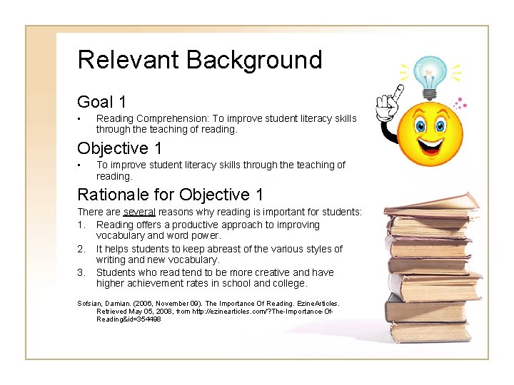 Relevant Background Goal 1 • Reading Comprehension: To improve student literacy skills through the Relevant Background Goal 1 • Reading Comprehension: To improve student literacy skills through the