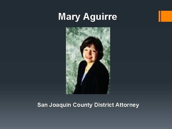 Mary Aguirre San Joaquin County District Attorney 