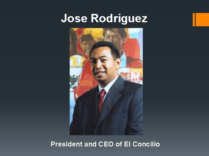 Jose Rodriguez President and CEO of El Concilio 