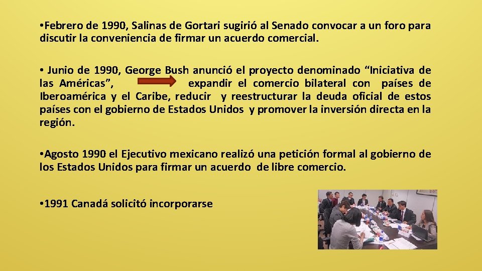  • Febrero de 1990, Salinas de Gortari sugirió al Senado convocar a un