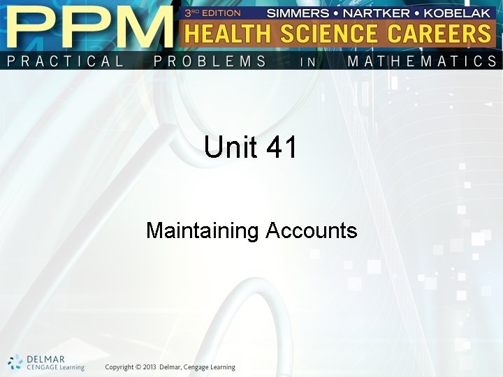 Unit 41 Maintaining Accounts 