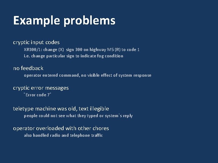 Example problems cryptic input codes XR 300/1: change (X) sign 300 on highway M Example problems cryptic input codes XR 300/1: change (X) sign 300 on highway M