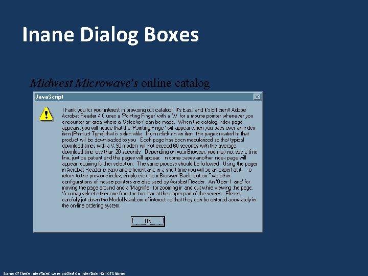 Inane Dialog Boxes Midwest Microwave's online catalog Some of these interfaces were posted on Inane Dialog Boxes Midwest Microwave's online catalog Some of these interfaces were posted on