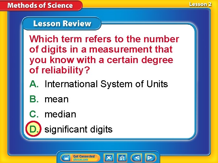 Which term refers to the number of digits in a measurement that you know