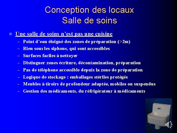 Conception des locaux Salle de soins l Une salle de soins n’est pas une