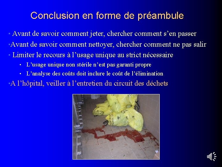 Conclusion en forme de préambule • Avant de savoir comment jeter, cher comment s’en