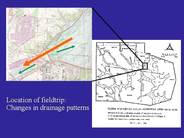 Location of fieldtrip: Changes in drainage patterns 