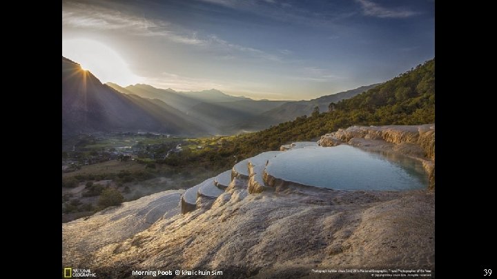 Morning Pools © khai chuin Sim 39 