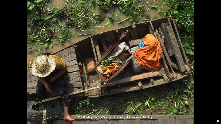 The floating life of a Vietnamese baby © brendan abbenhuys 8 