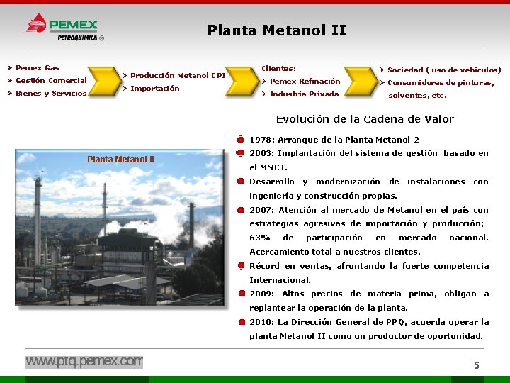 Planta Metanol II Ø Pemex Gas Ø Gestión Comercial Ø Bienes y Servicios Ø Planta Metanol II Ø Pemex Gas Ø Gestión Comercial Ø Bienes y Servicios Ø