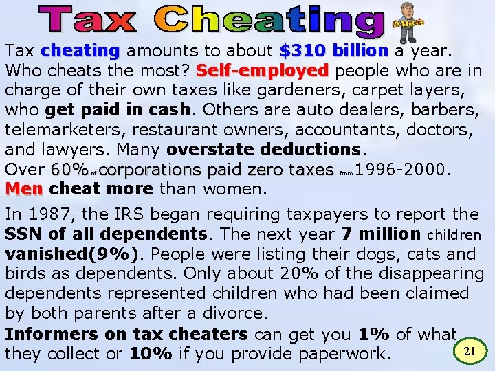 Tax cheating amounts to about $310 billion a year. Who cheats the most? Self-employed