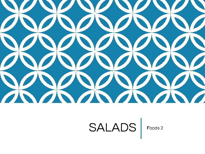 SALADS Foods 2 