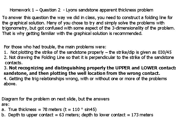 Homework 1 – Question 2 - Lyons sandstone apparent thickness problem To answer this Homework 1 – Question 2 - Lyons sandstone apparent thickness problem To answer this