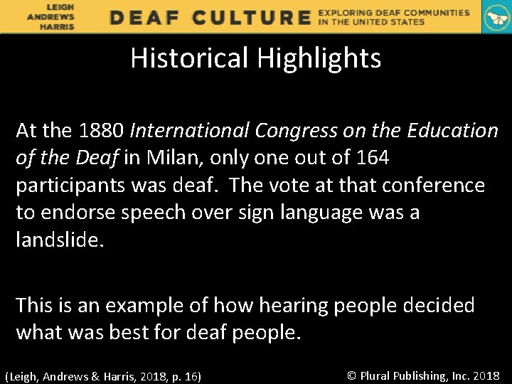 Historical Highlights At the 1880 International Congress on the Education of the Deaf in
