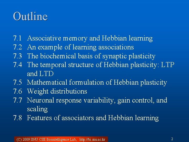Outline 7. 1 7. 2 7. 3 7. 4 7. 5 7. 6 7. Outline 7. 1 7. 2 7. 3 7. 4 7. 5 7. 6 7.