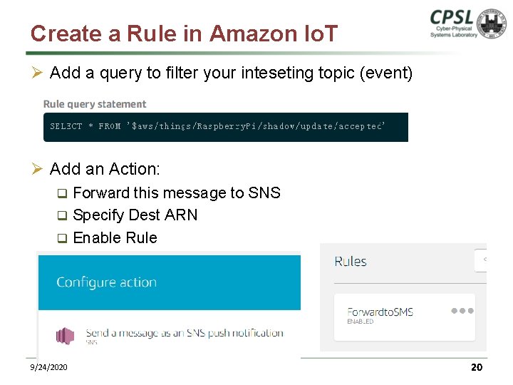 Create a Rule in Amazon Io. T Ø Add a query to filter your