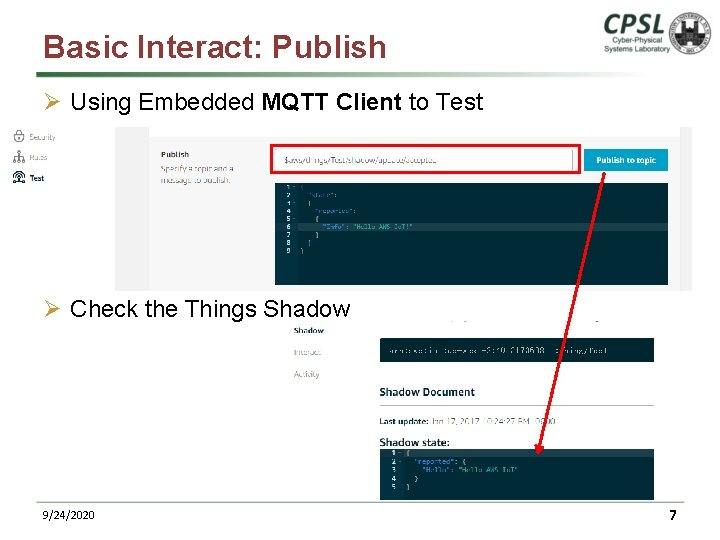 Basic Interact: Publish Ø Using Embedded MQTT Client to Test Ø Check the Things