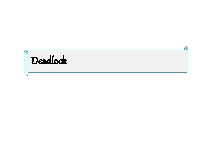 Deadlock 