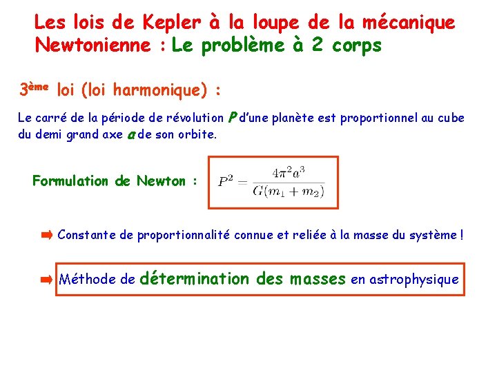 Les lois de Kepler à la loupe de la mécanique Newtonienne : Le problème