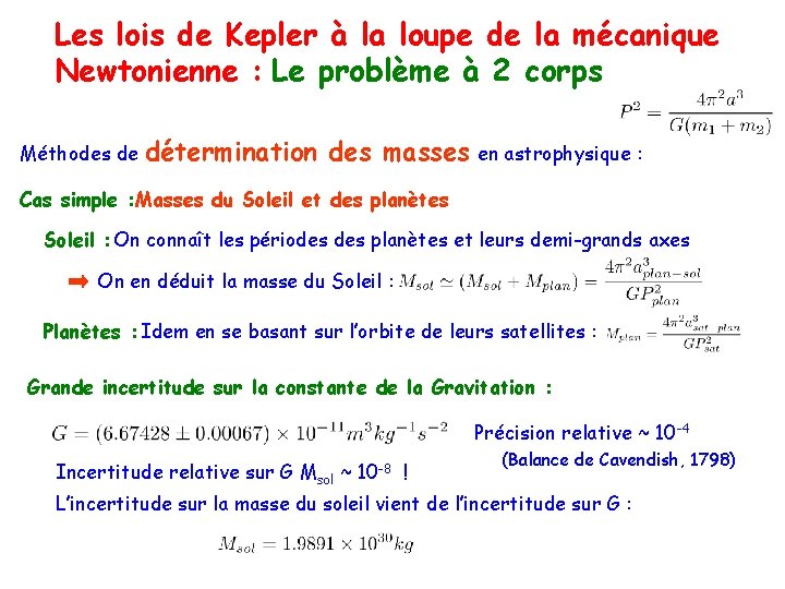 Les lois de Kepler à la loupe de la mécanique Newtonienne : Le problème