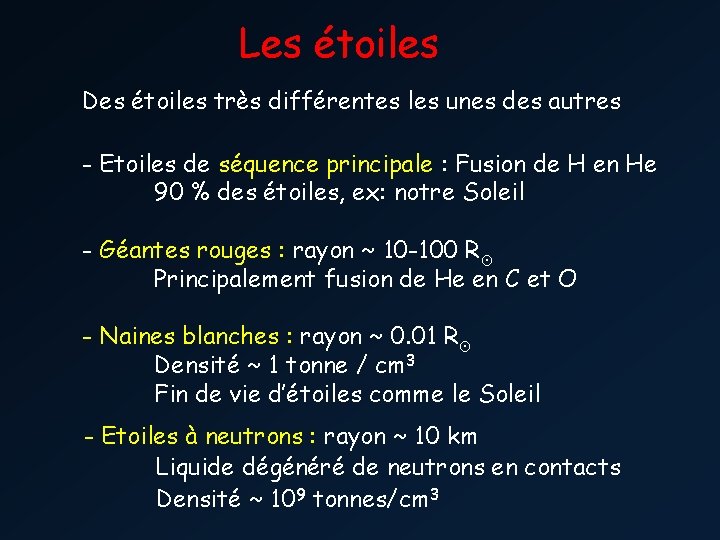 Les étoiles Des étoiles très différentes les unes des autres - Etoiles de séquence