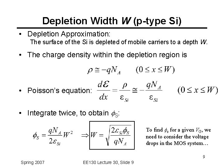 Depletion Width W (p-type Si) • Depletion Approximation: The surface of the Si is