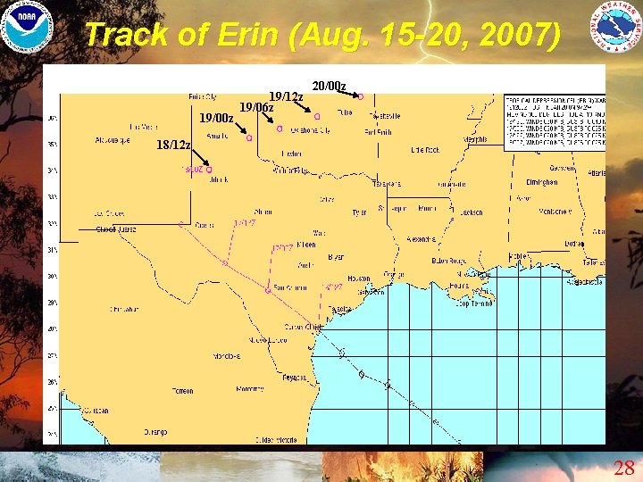 Track of Erin (Aug. 15 -20, 2007) 19/00 z 19/12 z 19/06 z 20/00