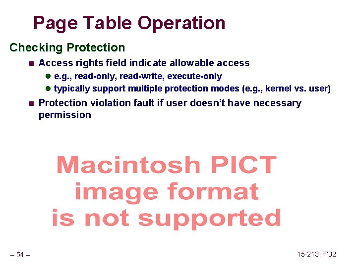 Page Table Operation Checking Protection n Access rights field indicate allowable access l e.