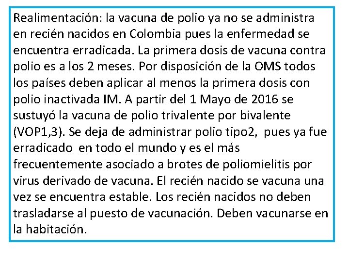 Realimentación: la vacuna de polio ya no se administra en recién nacidos en Colombia