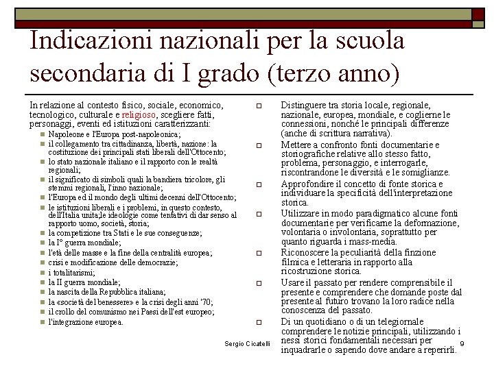 Indicazioni nazionali per la scuola secondaria di I grado (terzo anno) In relazione al