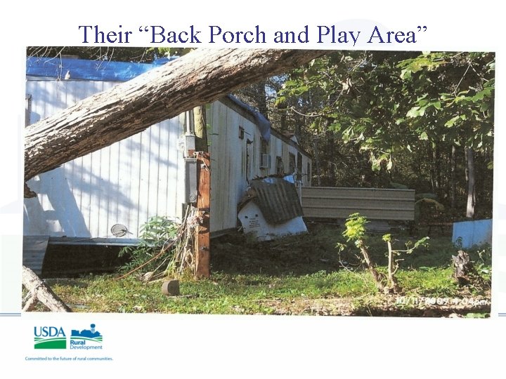 Their “Back Porch and Play Area” 