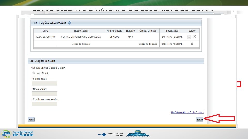 COMO EFETUAR O VÍNCULO DO PESQUISADOR COM A INSTITUIÇÃO 
