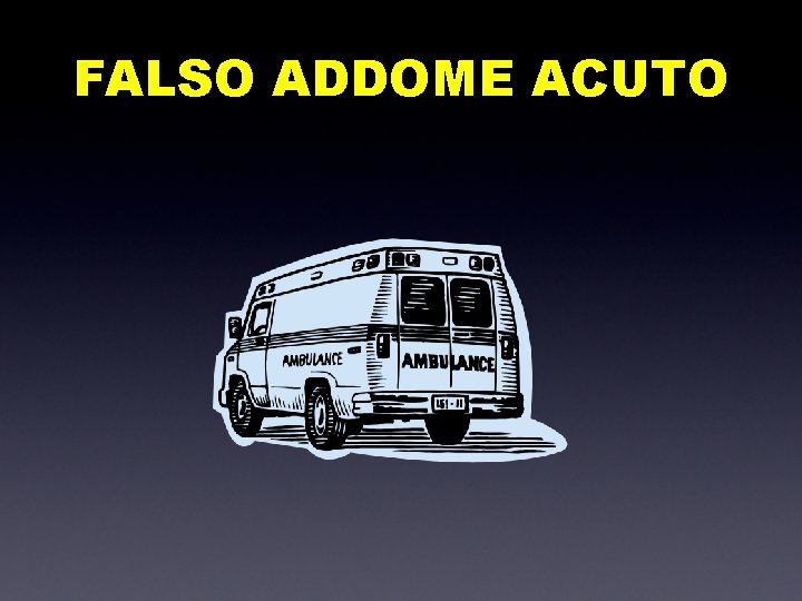 FALSO ADDOME ACUTO 