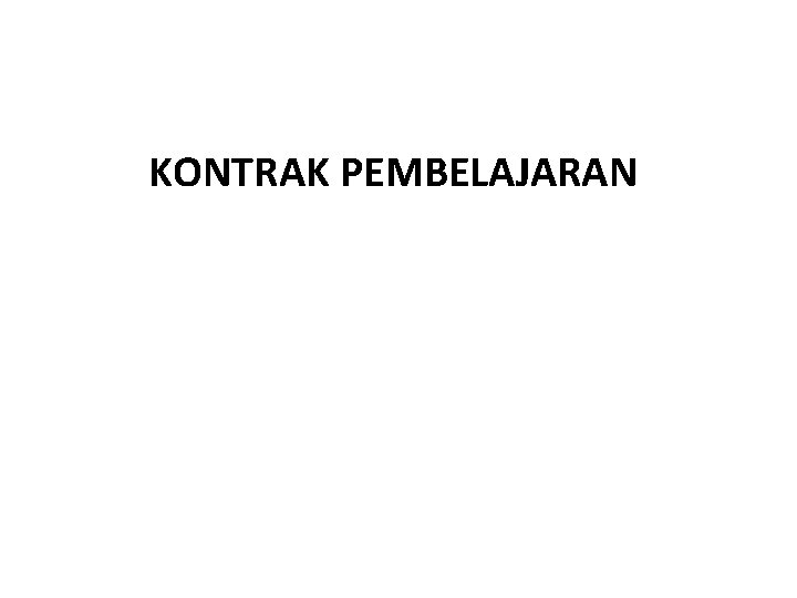 KONTRAK PEMBELAJARAN 