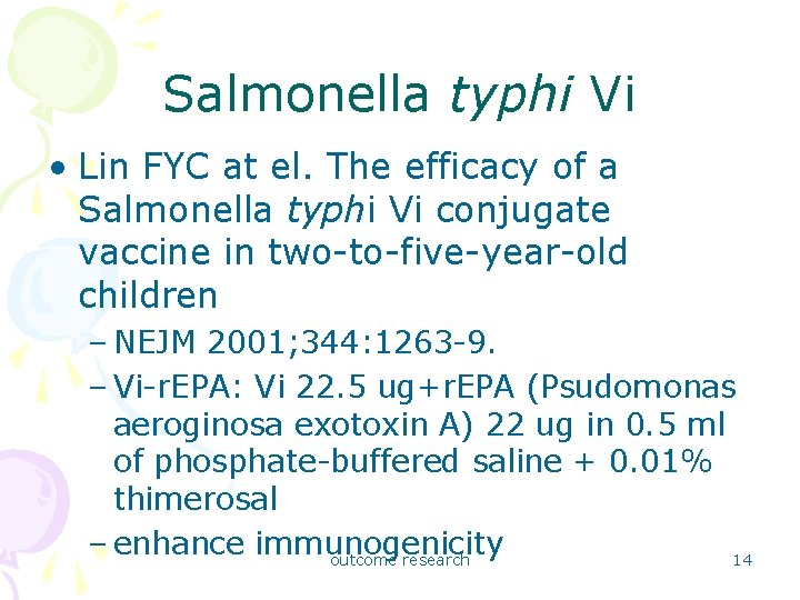 Salmonella typhi Vi • Lin FYC at el. The efficacy of a Salmonella typhi
