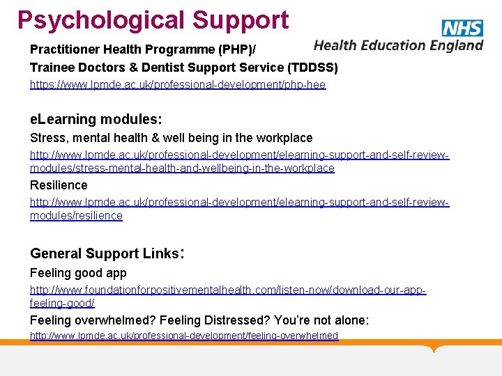 Psychological Support Practitioner Health Programme (PHP)/ Trainee Doctors & Dentist Support Service (TDDSS) https: