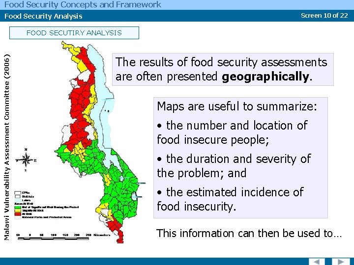 Food Security Concepts and Framework Food Security Analysis Screen 10 of 22 Malawi Vulnerability