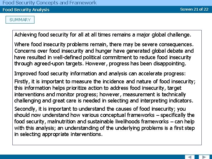 Food Security Concepts and Framework Food Security Analysis Screen 21 of 22 SUMMARY Achieving