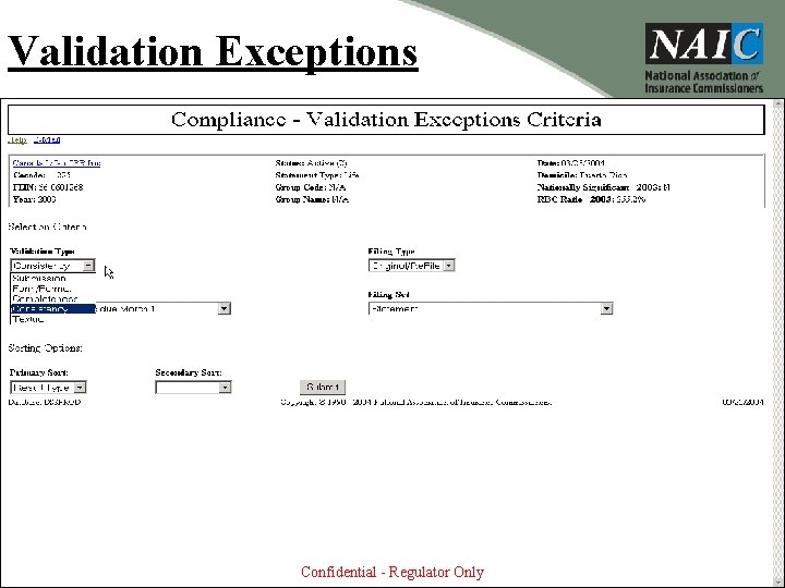 Validation Exceptions Confidential - Regulator Only 