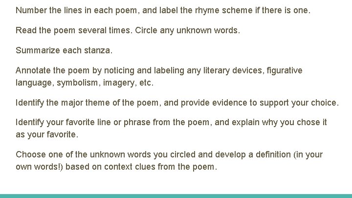 Number the lines in each poem, and label the rhyme scheme if there is