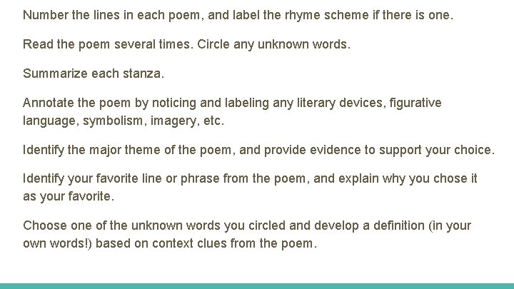 Number the lines in each poem, and label the rhyme scheme if there is